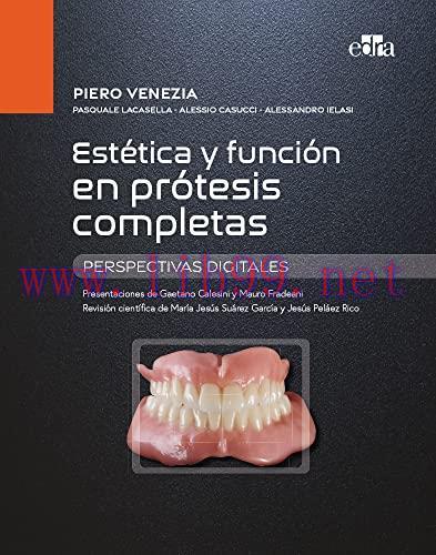 [AME]Est&eacute;tica y funci&oacute;n en pr&oacute;tesis completas. Perspectivas digitales (EPUB)