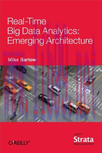 [FOX-Ebook]Real-Time Big Data Analytics: Emerging Architecture