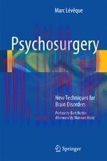 [PDF]Psychosurgery: New Techniques for Brain Disorders