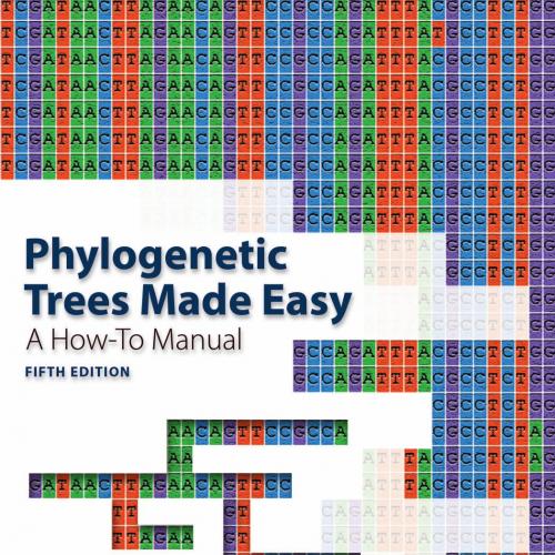 Oxford University Press Phylogenetic Trees Made Easy 5th Edition 1605357103