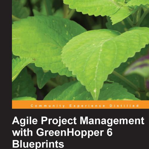 Agile Project Management with GreenHopper 6 Blueprints