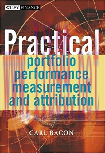 (PDF)Practical Portfolio Performance Measurement and Attribution (The Wiley Finance Series Book...