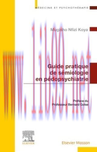 [AME]Guide pratique de s&eacute;miologie en p&eacute;dopsychiatrie (Original PDF)