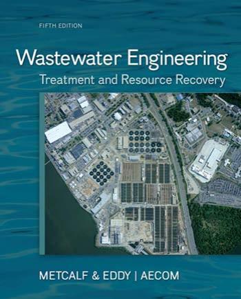 Wastewater Engineering Treatment and Resource Recovery,5th Edition