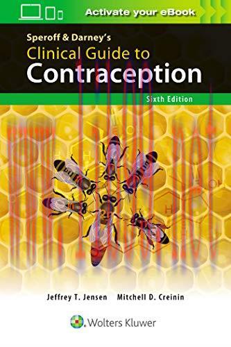 [AME]Speroff & Darney&rsquo;s Clinical Guide to Contraception, 6th Edition (EPUB)