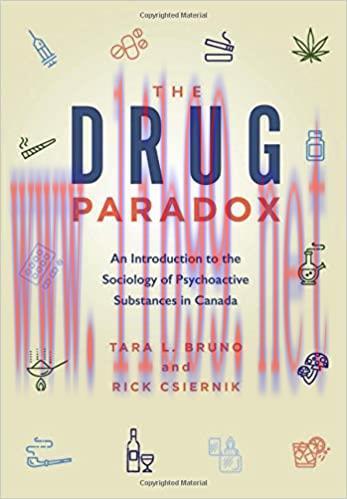 [PDF]The Drug Paradox An Introduction to the Sociology of Psychoactive Substances in Canada