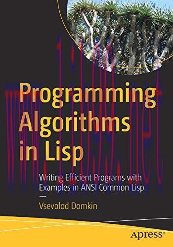 [FOX-Ebook]Programming Algorithms in Lisp: Writing Efficient Programs with Examples in ANSI Com...