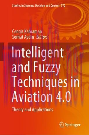 Intelligent and Fuzzy Techniques in Aviation 4.0
