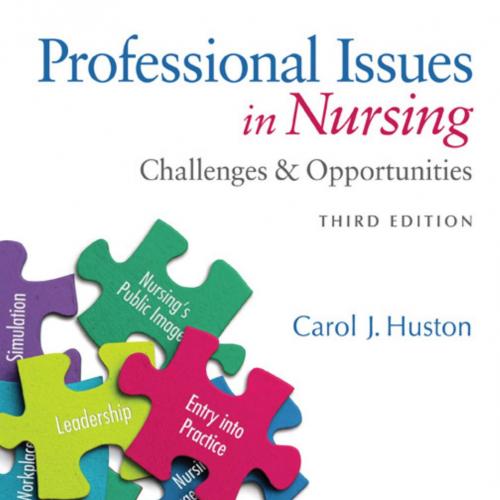 Professional Issues in Nursing-Challenges and Opportunities ,3rd edition