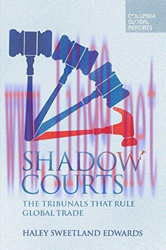(PDF)Shadow Courts: The Tribunals that Rule Global Trade