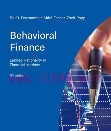 [FOX-Ebook]Behavioral Finance: Limited Rationality in Financial Markets, 3rd Edition