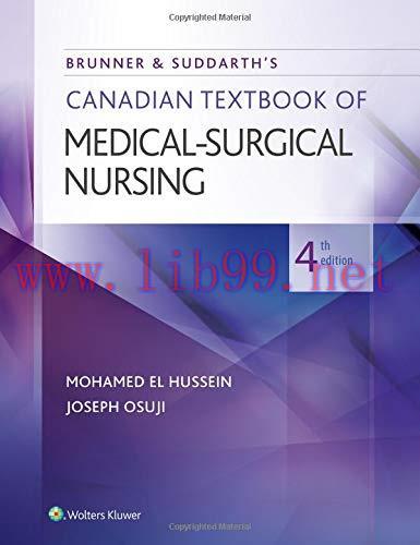 [AME]Brunner & Suddarth&rsquo;s Canadian Textbook of Medical-Surgical Nursing, 4th Edition (EPUB)