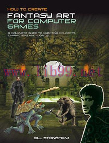 [FOX-Ebook]How to Create Fantasy Art for Computer Games