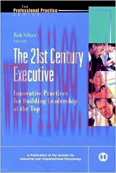 (PDF)The 21st Century Executive: Innovative Practices for Building Leadership at the Top (J-B S...