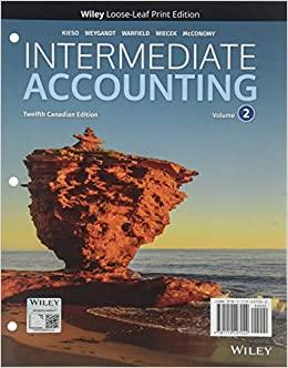 (SM)Intermediate Accounting, Volume 2, Canadian Edition, 12th Edition by Donald E. Kieso.rar