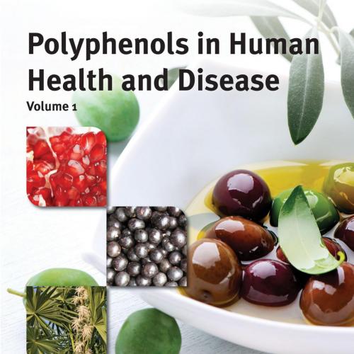 Polyphenols in Human Health and Disease (2 Volumes set)