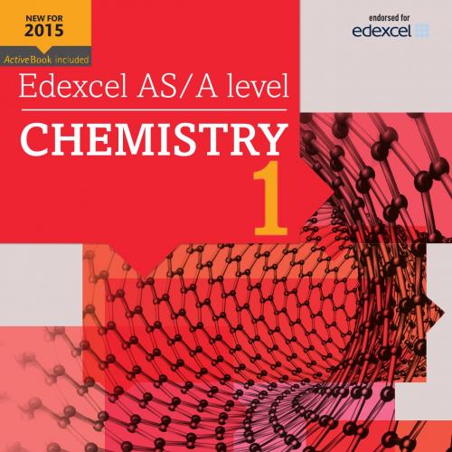 Edexcel AS_A level Chemistry Student Book 1 (Edexcel GCE Science 2015)