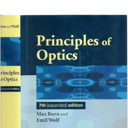 Principles of Optics Electromagnetic Theory of Propagation, Interference and Diffraction of Lig...