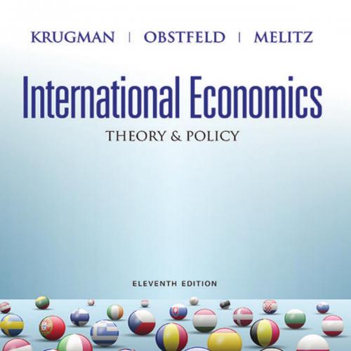 International Economics Theory and Policy 11th Edition Paul R. Krugman - Paul R. Krugman & Maur...