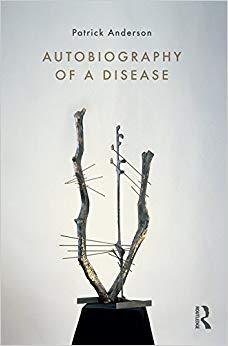 (PDF)Autobiography of a Disease (Writing Lives Ethnographic Narratives) 1st Edition
