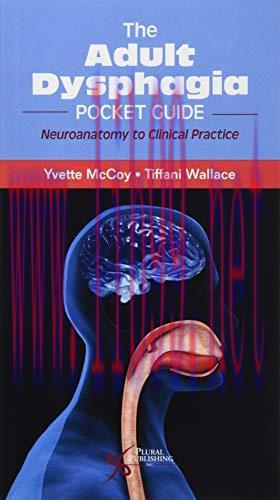 [AME]The Adult Dysphagia Pocket Guide: Neuroanatomy to Clinical Practice (PDF)