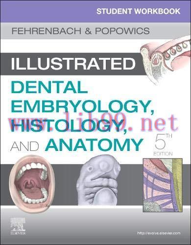 [AME]Student Workbook for Illustrated Dental Embryology, Histology and Anatomy, 5e (Original PD...