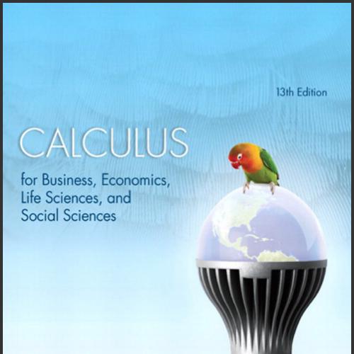 (Solution Manual)Calculus for Business, Economics, Life Sciences, and Social Sciences, 13th Edi...