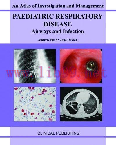 [AME]Paediatric Respiratory Disease- Airways and Infection: An Atlas of Investigation and Manag...