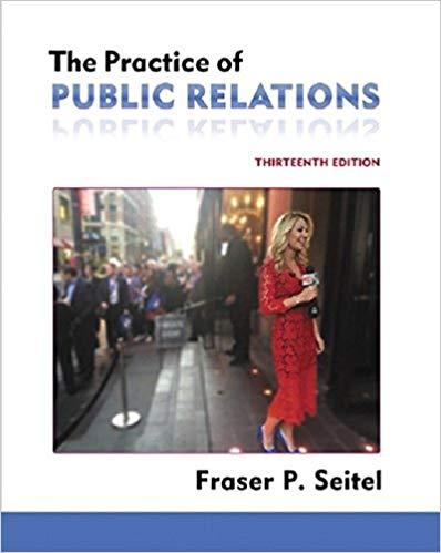 (Test Bank)The Practice of Public Relations,13th Edition by Fraser P. Seitel.zip
