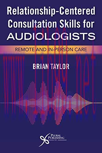 [AME]Relationship-Centered Consultation Skills for Audiologists: Remote and In-person Care (Ori...