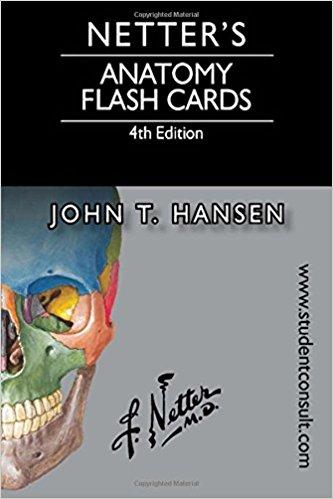 Netter’s Anatomy Flash Cards 4th Edition