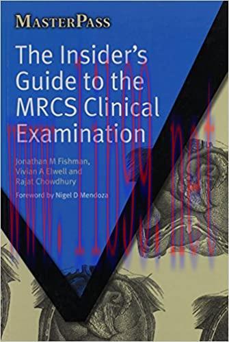 [AME]The Insider&rsquo;s Guide to the MRCS Clinical Examination (Original PDF)