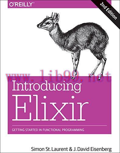 [FOX-Ebook]Introducing Elixir: Getting Started in Functional Programming, 2nd Edition