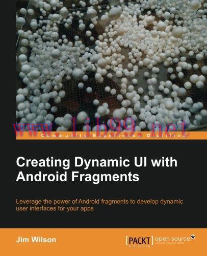 [FOX-Ebook]Creating Dynamic UI with Android Fragments