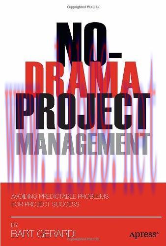 [FOX-Ebook]No-Drama Project Management: Avoiding Predictable Problems for Project Success
