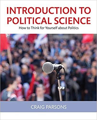 (Test Bank)Introduction to Political Science 1st Edition 1e by Craig Parsons.zip