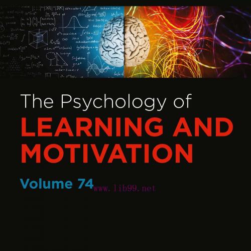 [AME]The Psychology of Learning and Motivation, Volume 74 (Original PDF)