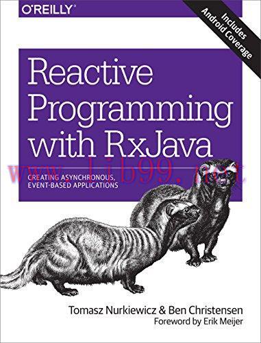 [FOX-Ebook]Reactive Programming with RxJava: Creating Asynchronous, Event-Based Applications
