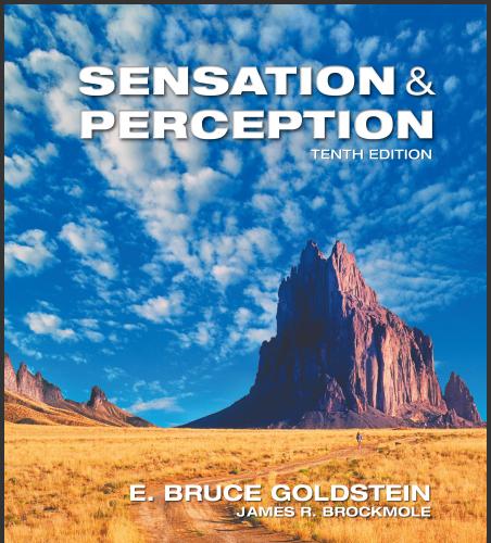 (Test Bank)Sensation and Perception , 10th Edition by E. Bruce Goldstein.zip.rar
