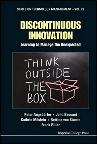 (PDF)Discontinuous Innovation Learning to Manage the Unexpected (Series on Technology Managemen...