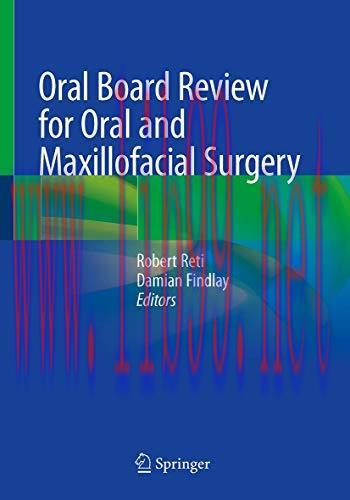 [AME]Oral Board Review for Oral and Maxillofacial Surgery: A Study Guide for the Oral Boards (O...