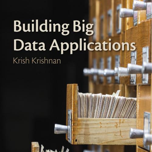 Academic Press Building Big Data Applications 0128157461