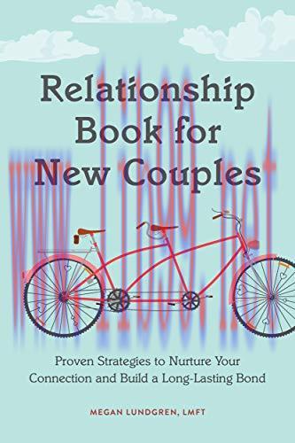 [FOX-Ebook]Relationship Book for New Couples: Proven Strategies to Nurture Your Connection and ...