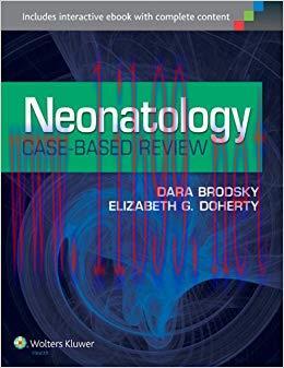 (PDF)Neonatology Case-Based Review 1st Edition