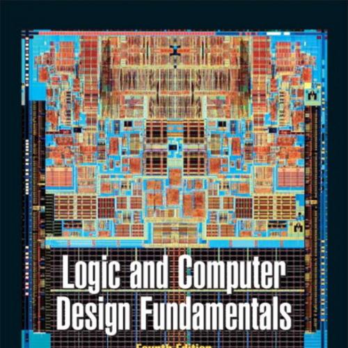 Logic and Computer Design Fundamentals 4th Edition