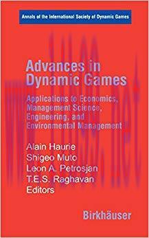 (PDF)Advances in Dynamic Games: Applications to Economics, Management Science, Engineering, and...