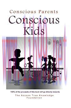 (PDF)Conscious Parents, Conscious Kids: Inspiration for joyful parenting and happy kids