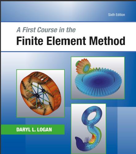 (Solution Manual)A First Course in the Finite Element Method, 6th Edition.zip