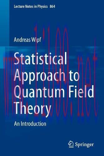 [FOX-Ebook]Statistical Approach to Quantum Field Theory: An Introduction