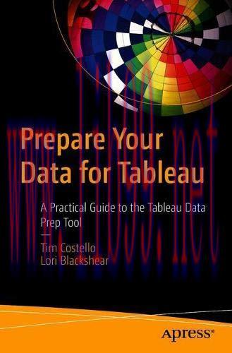 [FOX-Ebook]Prepare Your Data for Tableau: A Practical Guide to the Tableau Data Prep Tool